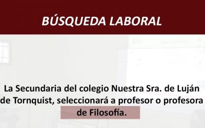 Colegio Nuestra Señora de Luján: Seleccionará un profesor/a de Filosofía