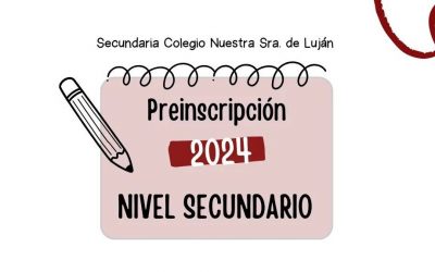 Preinscripción 2024 para alumnos de Nivel Secundario